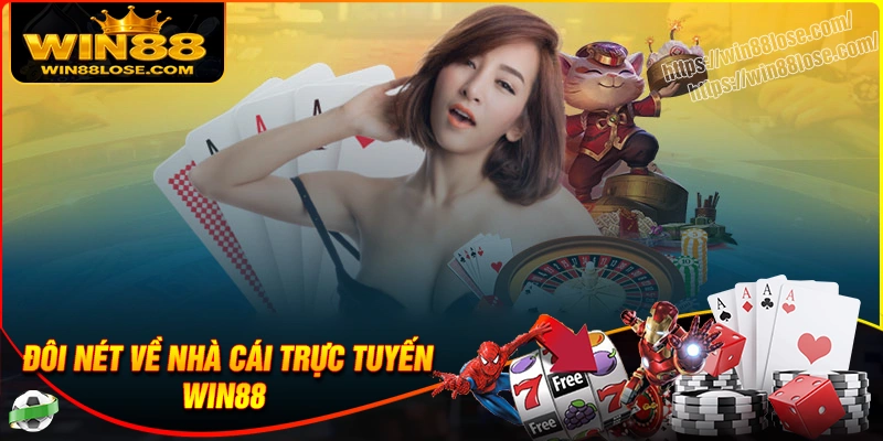 Đôi nét về nhà cái trực tuyến Win88