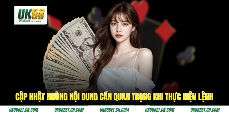 Cập nhật những nội dung cần quan trọng khi thực hiện lệnh